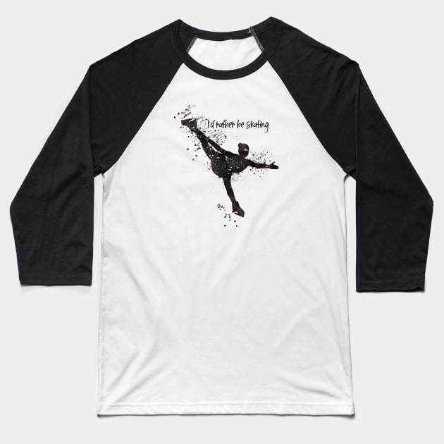 I'd Rather be skating shirt Baseball T-Shirt by Z Garage Art